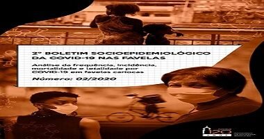 Fiocruz lança 2º Boletim Socioepidemiológico Covid-19 nas Favelas