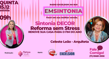Sintonia Decor - Reforma sem stress - Faça mais com menos!